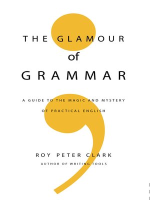 cover image of The Glamour of Grammar